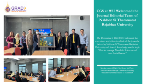 CGS at WU Welcomed the Journal Editorial Team of Nakhon Si Thammarat Rajabhat University