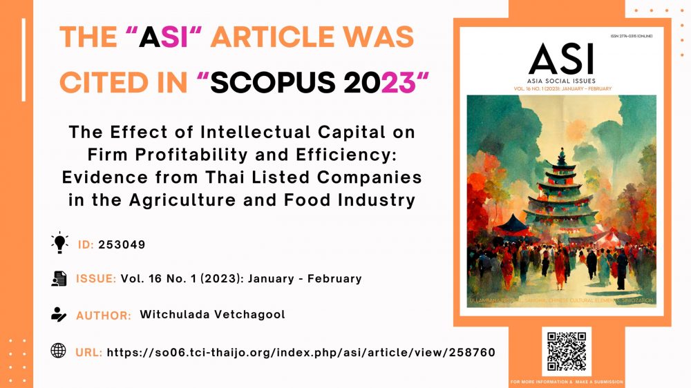 The Effect of Intellectual Capital on Firm Profitability and Efficiency: Evidence from Thai Listed Companies in the Agriculture and Food Industry